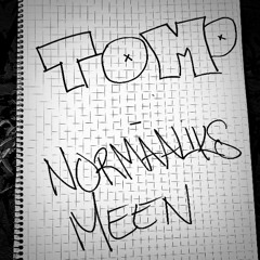 Tomo - Normaaliks Meen