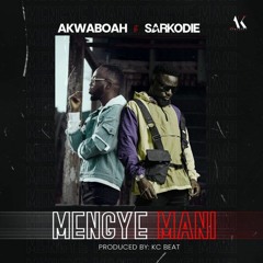 Akwaboah - Mengye Mani ft. Sarkodie|| Ashaiman Musics