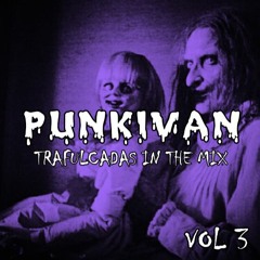 Punkivan - Trafulcadas In The Mix Vol 3
