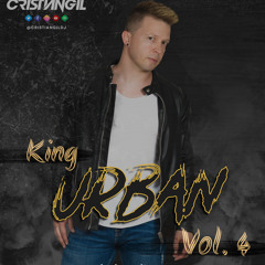 King Urban Vol.4 Mixed by Cristian Gil