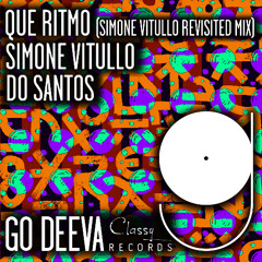 Simone Vitullo & Do Santos "Que Ritmo" (Simone Vitullo Revisited Mix)