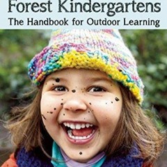 Ebook(download) Nature Preschools and Forest Kindergartens: The Handbook for Outdoor Learning