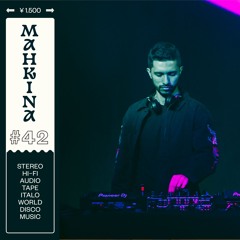 MTT Podcast #42 by Mahkina aka Alex Aguayo