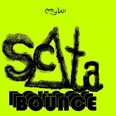 SCATA BOUNCE - EMYBOI