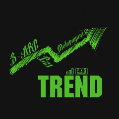 Trend (feat. Melopagani, Chigga 21)