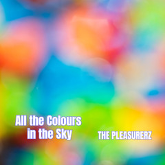 All the Colours in the Sky
