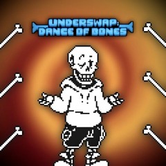 [Underswap] Dance Of Bones - Official (Outdated)
