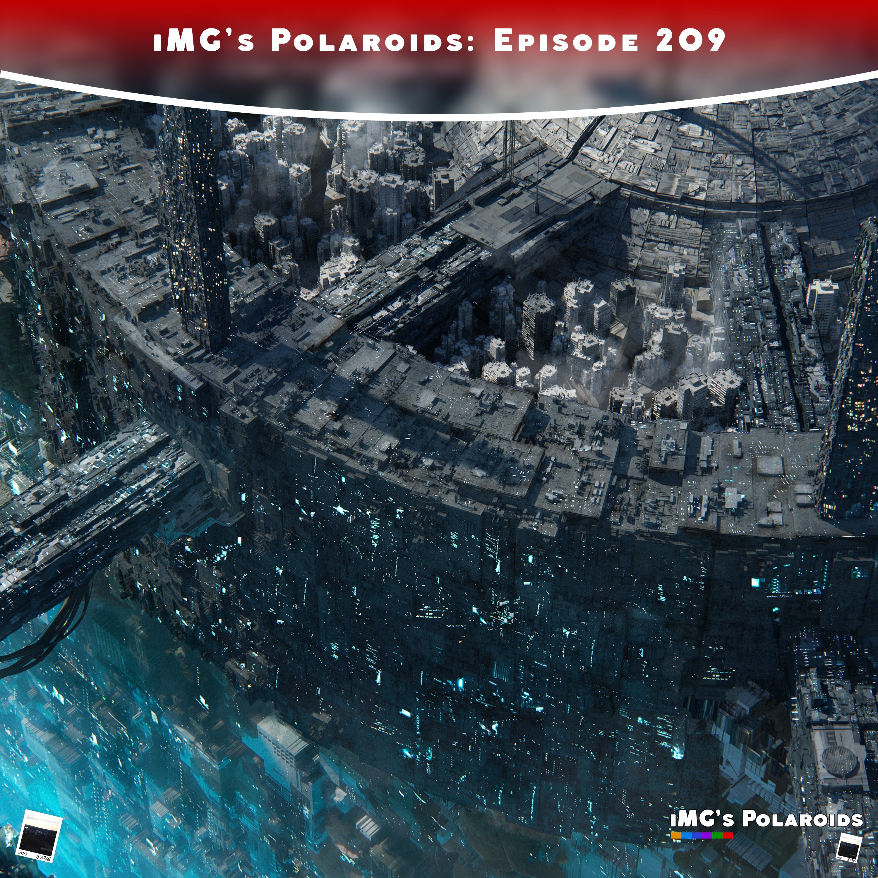 iMG's Polaroids: Episode 209
