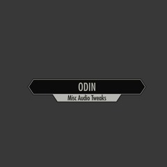 Odin - Misc Audio Tweaks - Clannfear