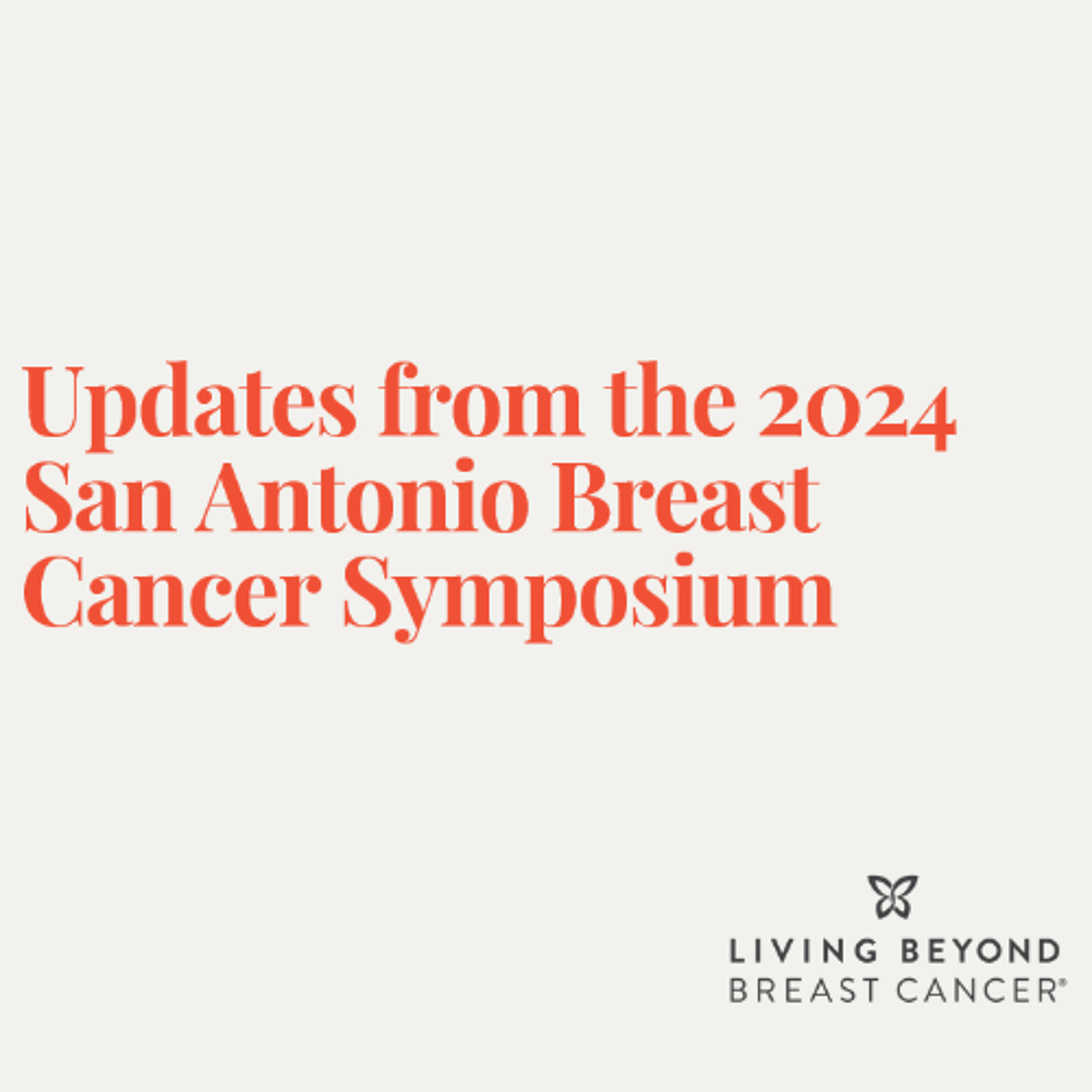Updates from the 2024 San Antonio Breast Cancer Symposium episode artwork