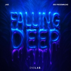 JASE - Falling Deep [FREE DOWNLOAD]
