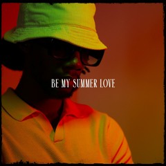 Be My Summer Love