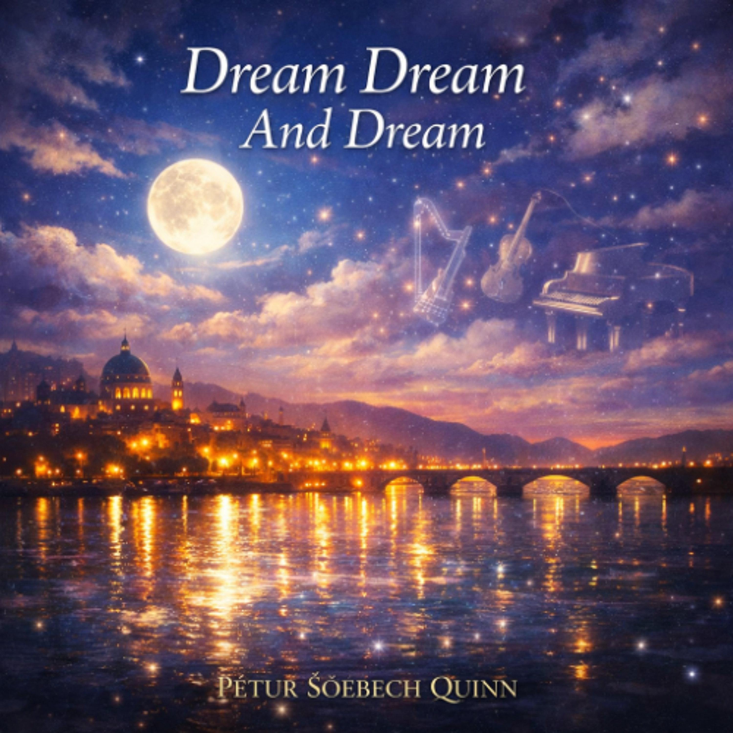 Dream Dream And Dream