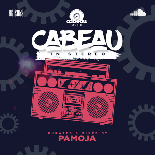 Cabeau In Stereo - 053 - Pamoja