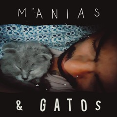 Manias & Gatos