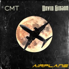 airplane ft. Gibson