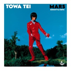 TOWA TEI - MARS (KOROstyle Refix) FREE DOWNLOAD