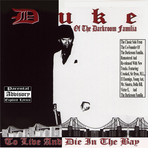 Duke: To Live And Die In Tha Bay: CD Duke: To Live And Die In Tha Bay: CD