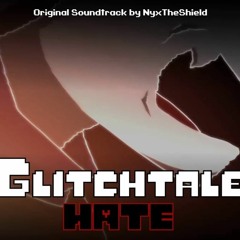 Glitchtale HATE OST - Sorrowful Melancholy
