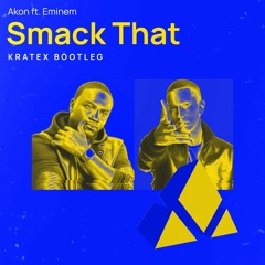 Smack That (Kratex Remix)