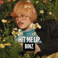 BINZ - HIT ME UP (ft. NOMOVODKA) - Remix By Dolce