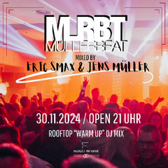 Müllerbeat (MLRBT) - Rooftop _Warm Up_ DJ Mix