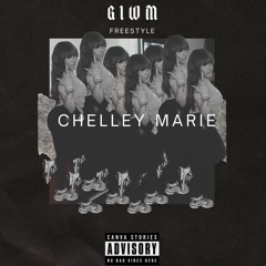 Chelley Marie - GIWM Freestyle