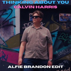 Thinking About You (Alfie Brandon Club Edit)