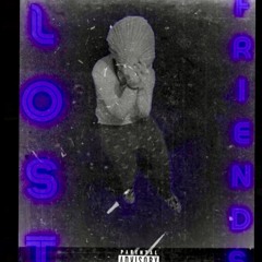 Lost Friends (prod. Bonk)