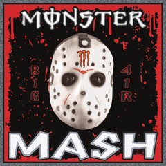 B1G41R - MONSTER MASH