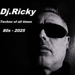 DjRicky techno of all times