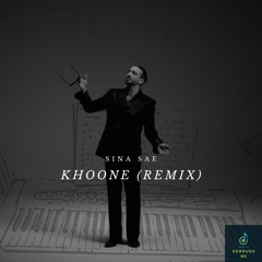 Sina Sae - Khoone (Remix) - (Prod By SoroushNK)