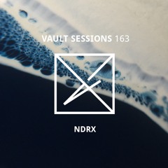 Vault Sessions #163 - NDRX