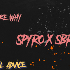 SPYRO X SBRZO - LIKE WHY