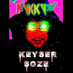 Nykkon x Mage Nitro - Kayser Soze