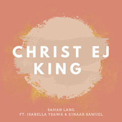 Christ Ej King