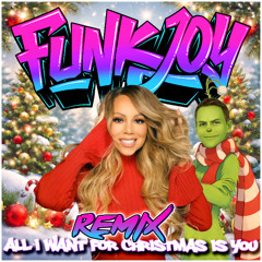 Mariah Carey - All I Want for Christmas Is You (funkjoy Remix) *FILTER*