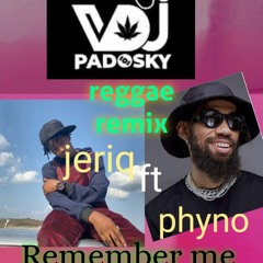 jeriq feat phyno remember  reggae remix  (1)