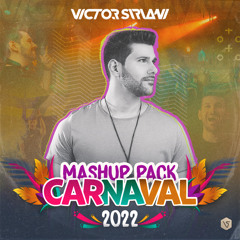 Victor Siriani - Mashup Pack | Carnaval 2022 [FREE DOWNLOAD]