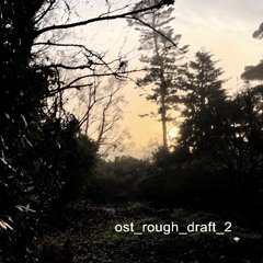 ost_rough_draft_2