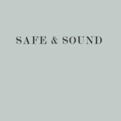 Safe and sound