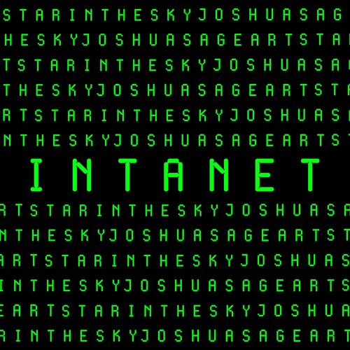 INTANET: Dialin bacc upp w/ JoshuaSageArt <prod astro />