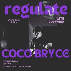 regulate w/ bodymind ft coco bryce - 01.13.24