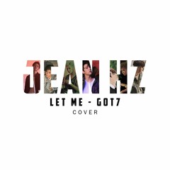 Let Me - GOT7 [Thai Version] Cover By JeanHZ