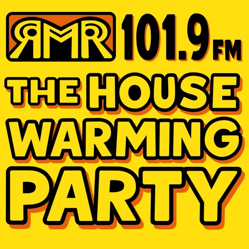 The House Warming Party on RMR 101.9FM