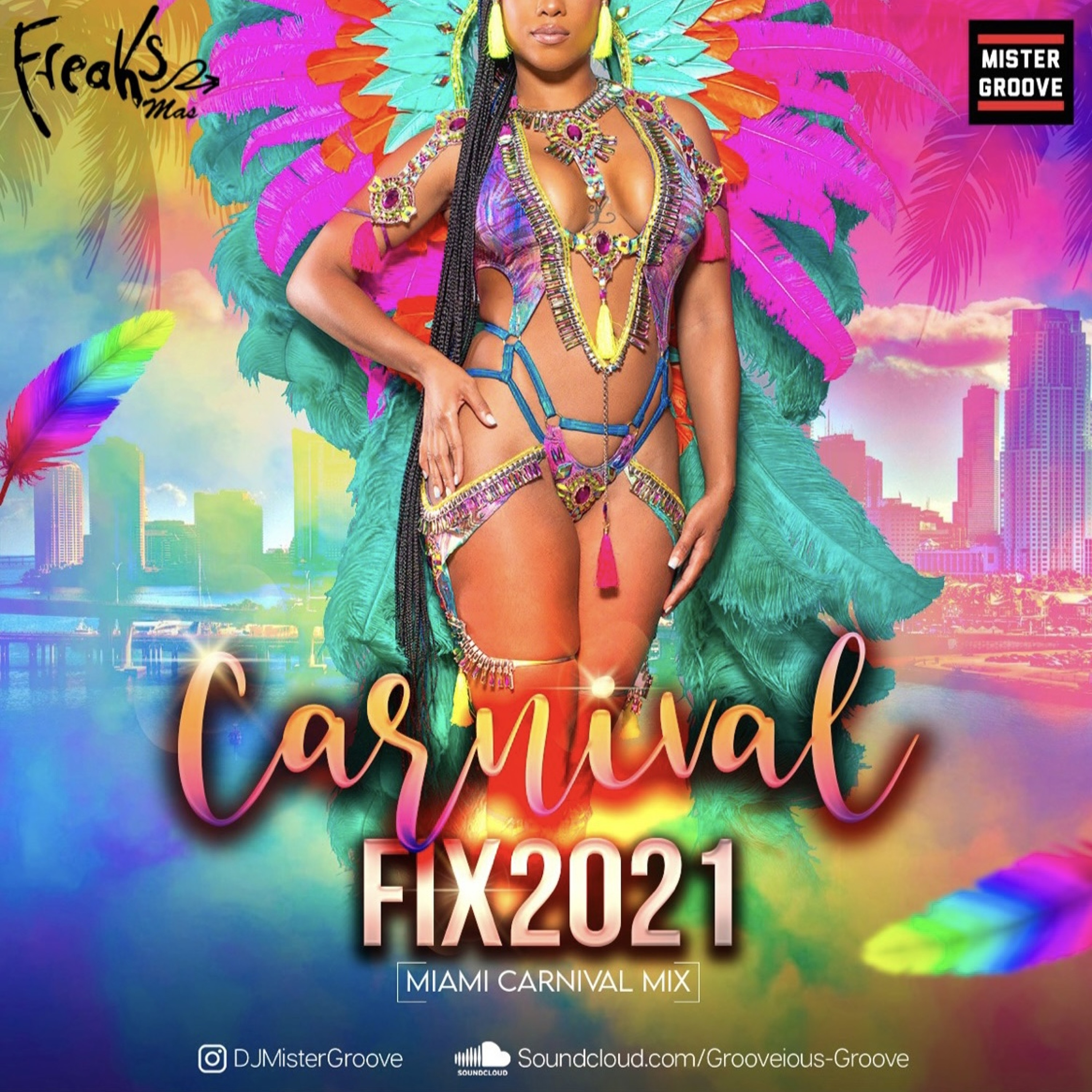 DJ Mister Groove Presents Carnival Fix 2021 (Miami Carnival Mix) episode artwork
