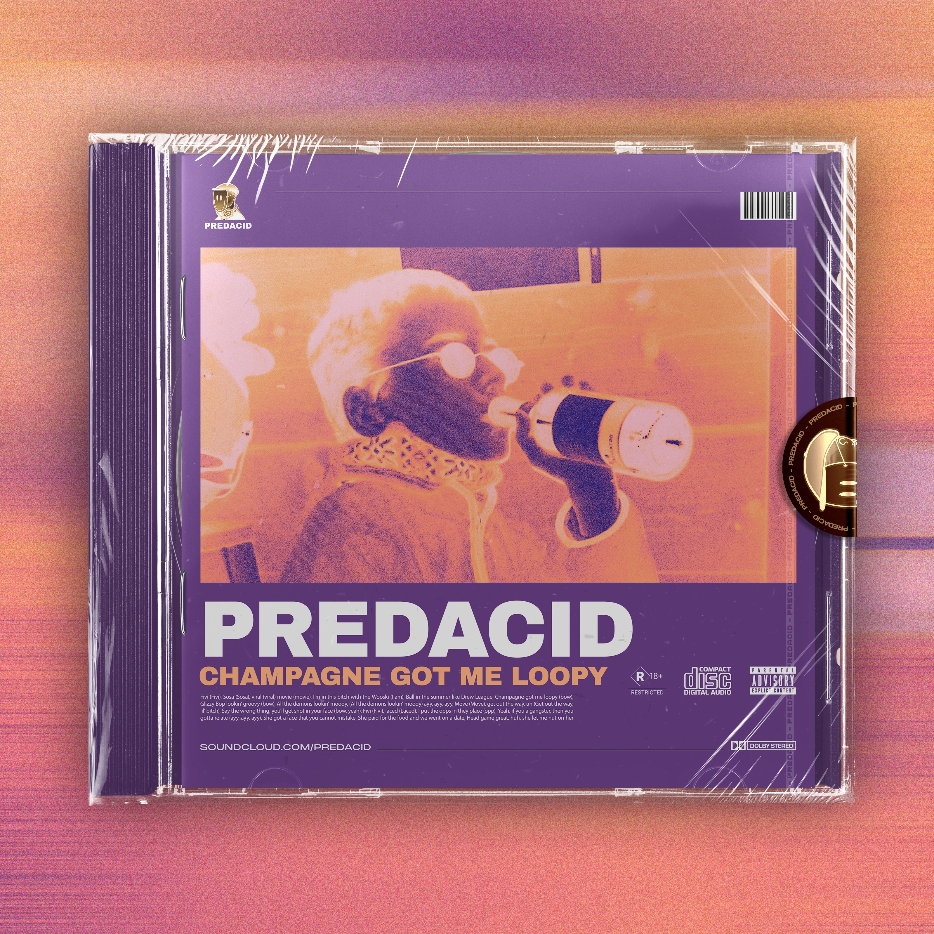 Predacid – Champagne Got Me Loopy