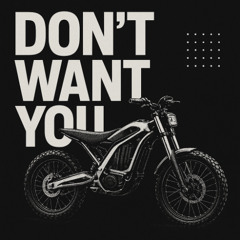 Don't Want U - Dwebzzz