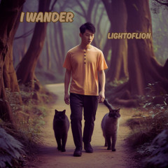 I Wander