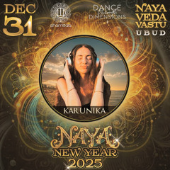 Ecstatic NY2025@Naya Festival by Karunika